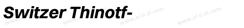 Switzer Thinotf字体转换